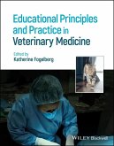 Educational Principles and Practice in Veterinary Medicine (eBook, ePUB) Educational Principles and Practice in Veterinary Medicine (eBook, ePUB)
