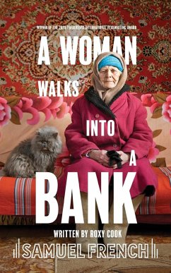 A Woman Walks Into A Bank - Cook, Roxy