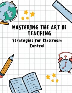 Mastering the Art of Teaching - Sreekumar, V T