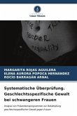 Systematische Überprüfung. Geschlechtsspezifische Gewalt bei schwangeren Frauen