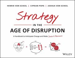 Strategy in the Age of Disruption (eBook, PDF) - Scheel, Henrik Von; Popa, Ciprian; Scheel, Joshua von