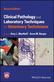 Clinical Pathology and Laboratory Techniques for Veterinary Technicians (eBook, ePUB)
