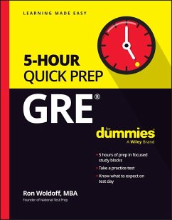 GRE 5-Hour Quick Prep For Dummies (eBook, PDF) - Woldoff, Ron