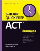 ACT 5-Hour Quick Prep For Dummies (eBook, PDF)