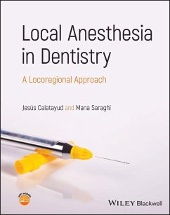 Local Anesthesia in Dentistry (eBook, PDF) - Calatayud, Jesús; Saraghi, Mana