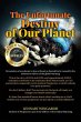 The Unfortunate Destiny of Our Planet - Bild 1