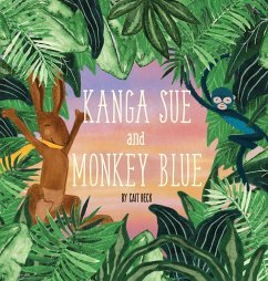 Kanga Sue and Monkey Blue - Beck, Cait