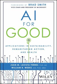 AI for Good (eBook, PDF) - Lavista Ferres, Juan M.; Weeks, William B.