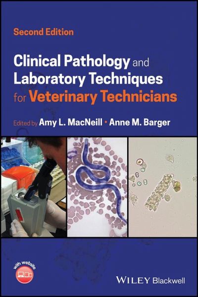 Clinical Pathology and Laboratory Techniques for Veterinary Technicians (eBook, PDF) Clinical Pathology and Laboratory Techniques for Veterinary Technicians (eBook, PDF)