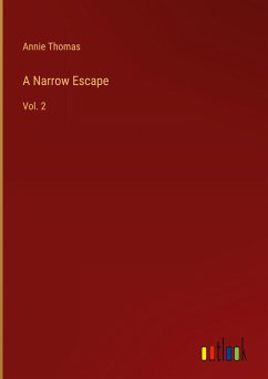 A Narrow Escape - Thomas, Annie