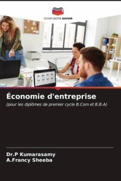 Économie d'entreprise - Kumarasamy, Dr.P;Sheeba, A.Francy