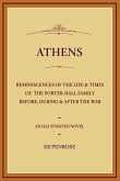 Athens - Reminiscences of the Life & Times of the Porter~Hall Family Before, During & After the War