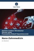 Nano-Zahnmedizin