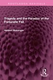 Tragedy and the Paradox of the Fortunate Fall (eBook, ePUB)