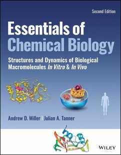 Essentials of Chemical Biology (eBook, PDF) - Miller, Andrew D.; Tanner, Julian A.