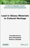 Lead in Glassy Materials in Cultural Heritage (eBook, ePUB)
