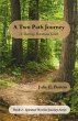 A Two Path Journey - Bild 1