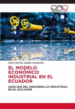 Cover EL MODELO ECONÓMICO INDUSTRIAL EN EL ECUADOR