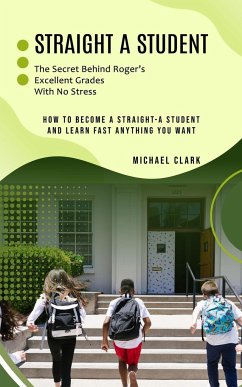 Straight a Student - Clark, Michael