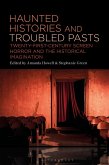 Haunted Histories and Troubled Pasts (eBook, PDF)