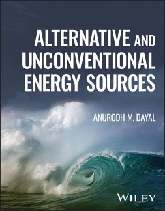 Alternative and Unconventional Energy Sources (eBook, PDF) - Dayal, Anurodh M.