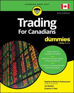 Trading For Canadians For Dummies (eBook, ePUB) - Bedard-Chateauneuf, Stephanie; Epstein, Lita; Roze, Grayson D.
