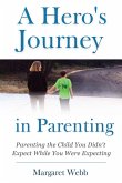 A Hero's Journey in Parenting