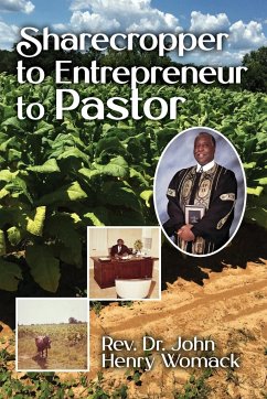 Sharecropper to Entrepreneur to Pastor - Womack, Rev. John Henry