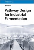 Pathway Design for Industrial Fermentation (eBook, ePUB)
