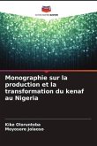 Monographie sur la production et la transformation du kenaf au Nigeria
