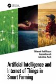 Artificial Intelligence and Internet of Things in Smart Farming (eBook, PDF) Artificial Intelligence and Internet of Things in Smart Farming (eBook, PDF)