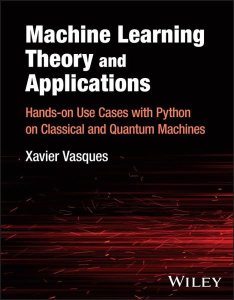Machine Learning Theory and Applications (eBook, ePUB) Machine Learning Theory and Applications (eBook, ePUB)