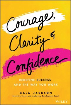 Courage, Clarity, and Confidence (eBook, PDF) - Jackson, Gala