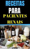 Receitas Para Pacientes Renais (eBook, ePUB)