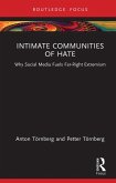 Intimate Communities of Hate (eBook, ePUB) Intimate Communities of Hate (eBook, ePUB)