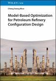 Model-Based Optimization for Petroleum Refinery Configuration Design (eBook, ePUB)