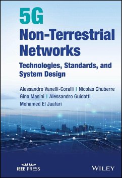 5G Non-Terrestrial Networks (eBook, ePUB) - Vanelli-Coralli, Alessandro; Chuberre, Nicolas; Masini, Gino; Guidotti, Alessandro; El Jaafari, Mohamed