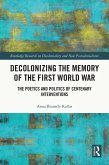 Decolonizing the Memory of the First World War (eBook, ePUB)