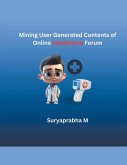 Mining User Generated Contents of Online Healthcare Forum