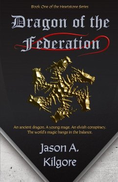 Dragon of the Federation - Kilgore, Jason