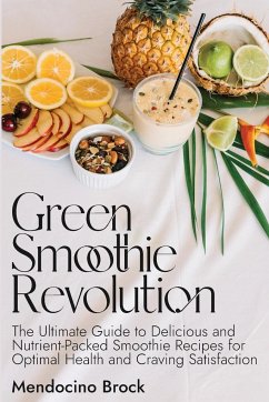 Green Smoothie Revolution - Brock, Mendocino