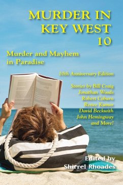Murder In Key West 10-Murder and Mayhem In Paradise - Coburn, Robert; Hemingway, John