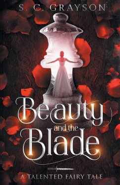 Beauty and the Blade - Grayson, S. C.