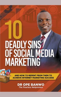 Deadly sins of social media marketing - Banwo, Ope