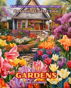 The Amazing Outdoor Design Coloring Collection - Editions, Builtart