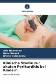 Klinische Studie zur akuten Perikarditis bei Kindern