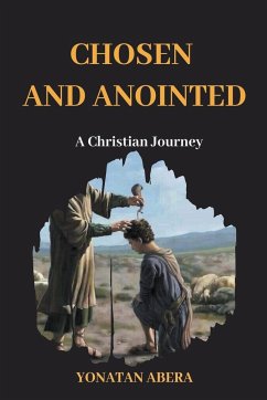 Chosen and Anointed - Abera, Yonatan