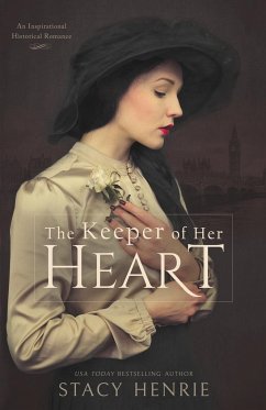 The Keeper of Her Heart - Henrie, Stacy