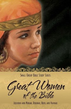 Great Women of the Bible - Concordia Publishing House