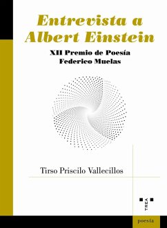Entrevista a Albert Einstein - Valecillos García, Tirso Priscilo